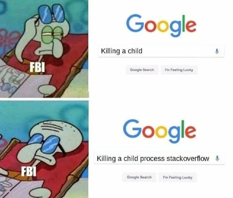 @ProgrammerHumor Kill Child